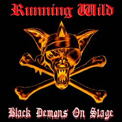 Running Wild : Black Demons on Stage